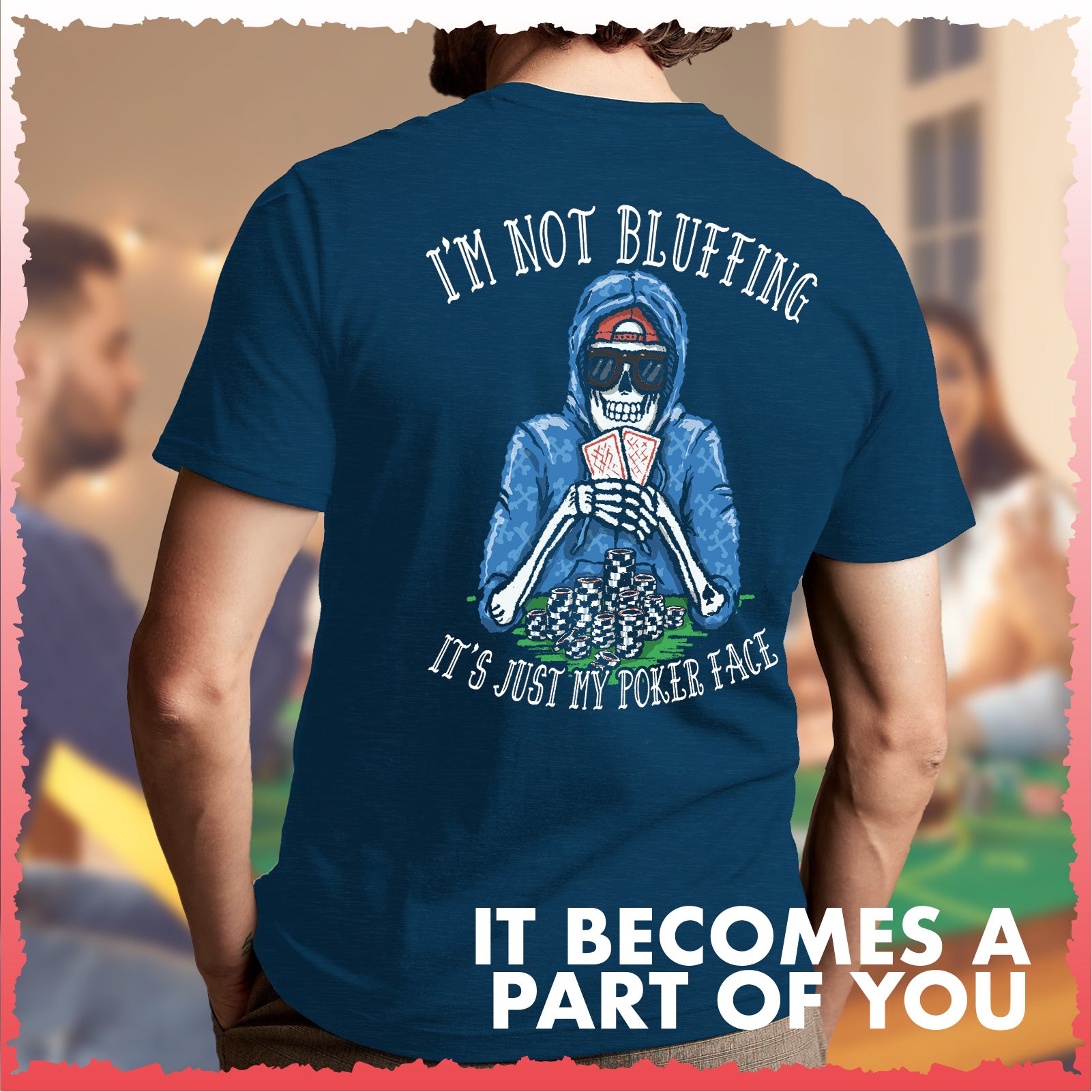 Salty Bones Poker Face I'm Not Bluffing T-Shirt