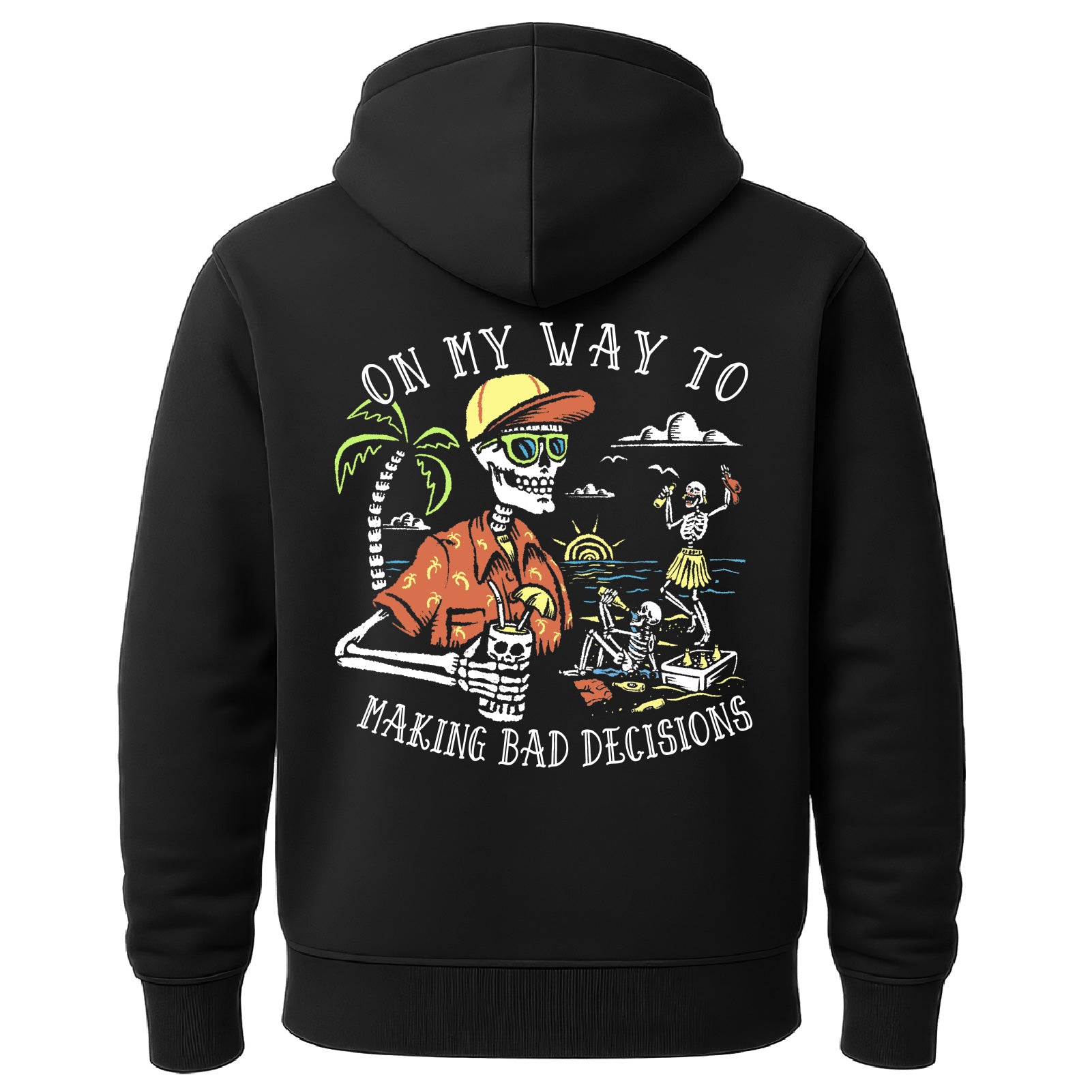 Salty Bones On My Way To Making Bad Decisions Premium Blend Ringspun Graphic Hooded Sweatshirt