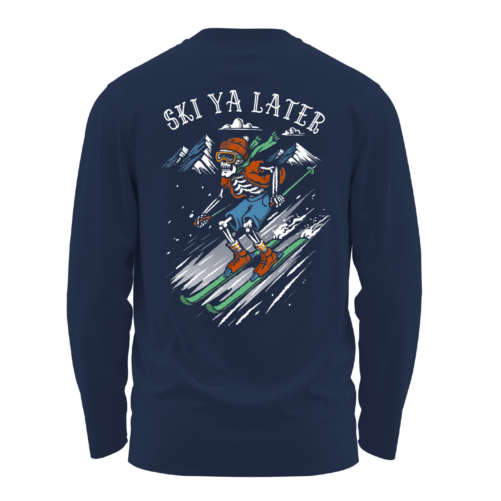 Salty Bones Ski Ya Later Snow Mountain Skiing Graphic Long Sleeve T-Shirt