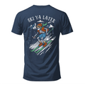 Salty Bones Ski Ya Later Snow Mountain Skiing Winter Sports T-Shirt