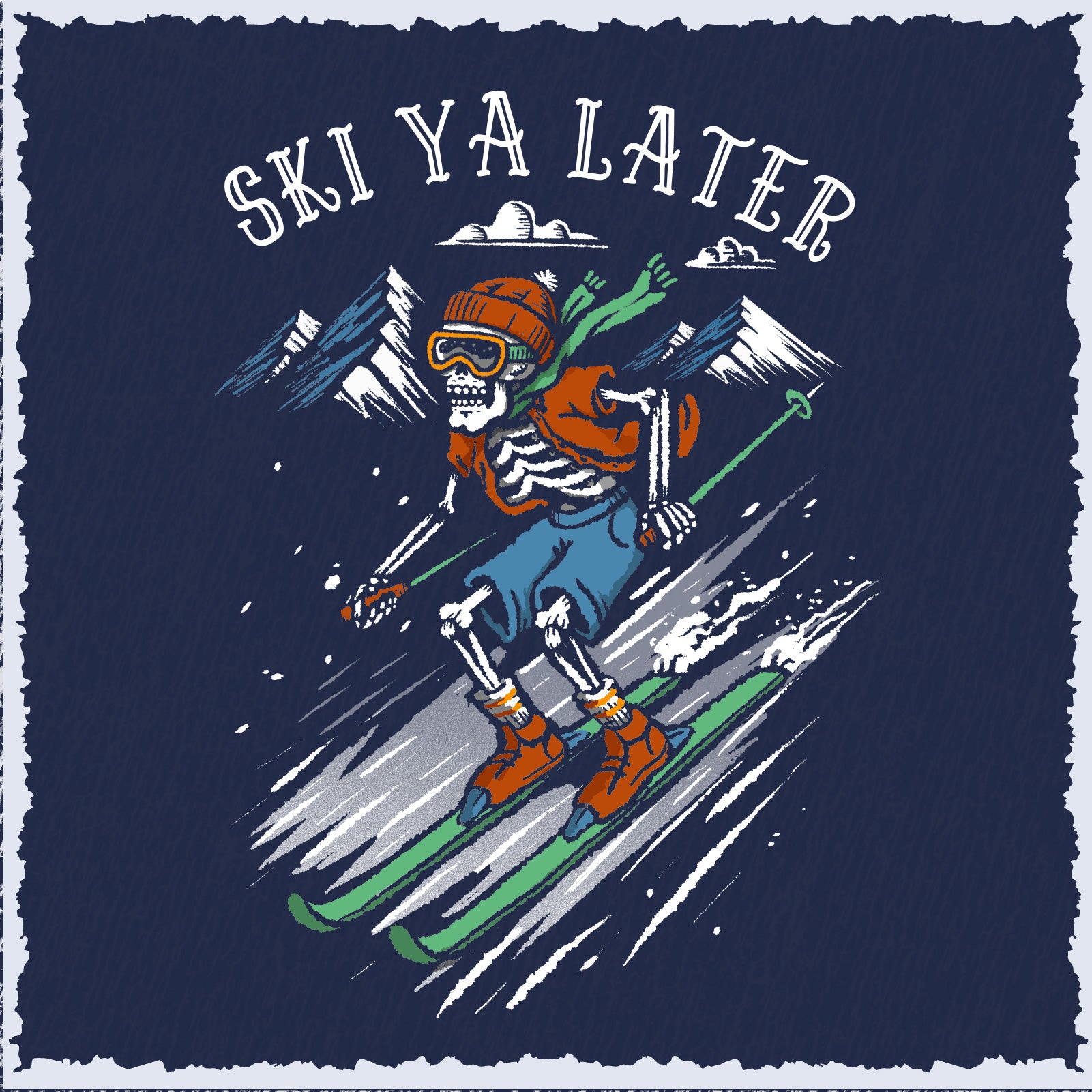 Salty Bones Ski Ya Later Snow Mountain Skiing Winter Sports Premium Blend Ringspun Graphic Hooded Sweatshirt