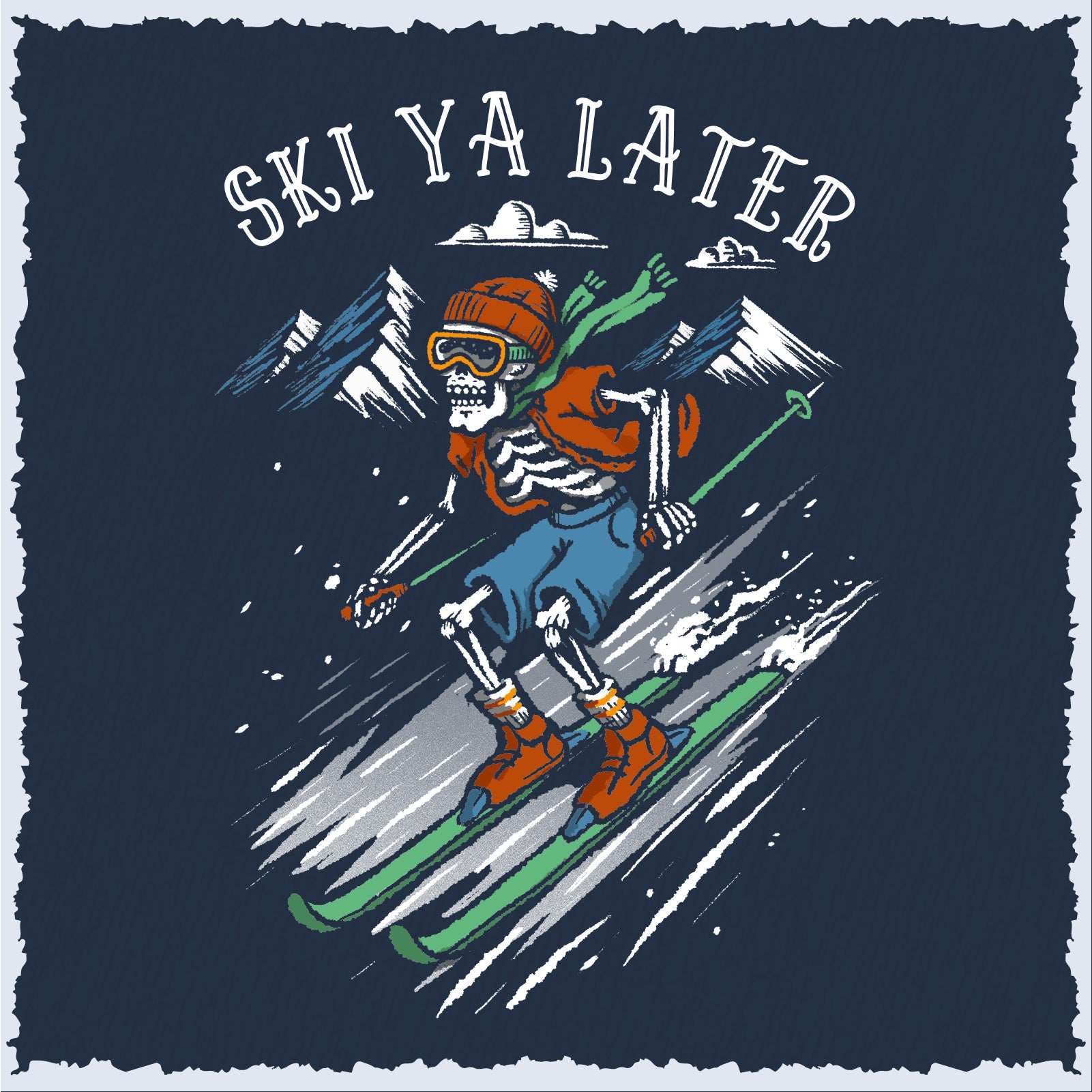 Salty Bones Ski Ya Later Snow Mountain Skiing Graphic Long Sleeve T-Shirt