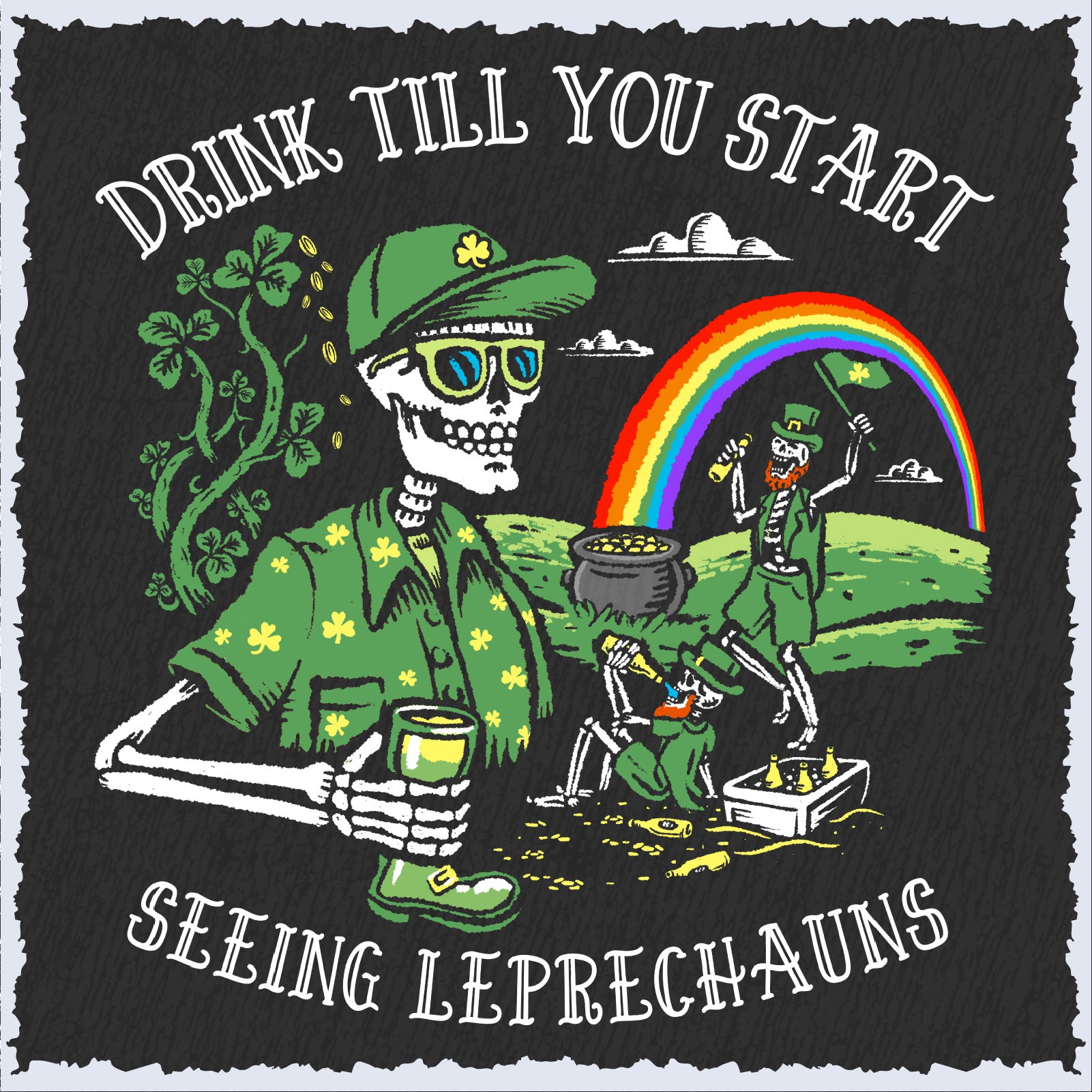 Salty Bones Drink Till You Start Seeing Leprechauns St. Patrick's Day T Shirt