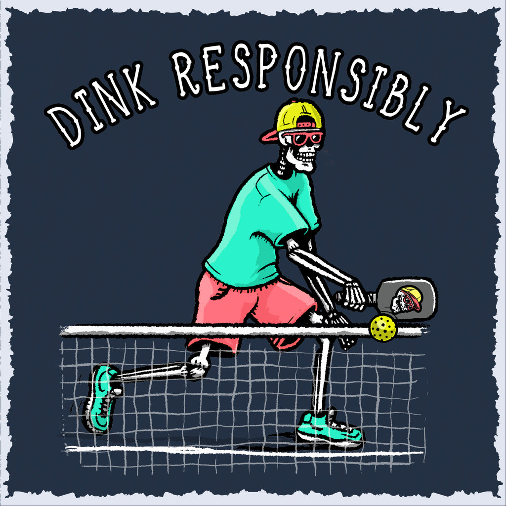 Salty Bones Dink Responsibly Pickleball Graphic T-Shirt