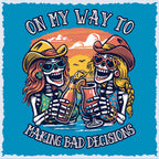 Salty Bones On My Way To Making Bad Decisions Party Time Beach Graphic T-Shirt