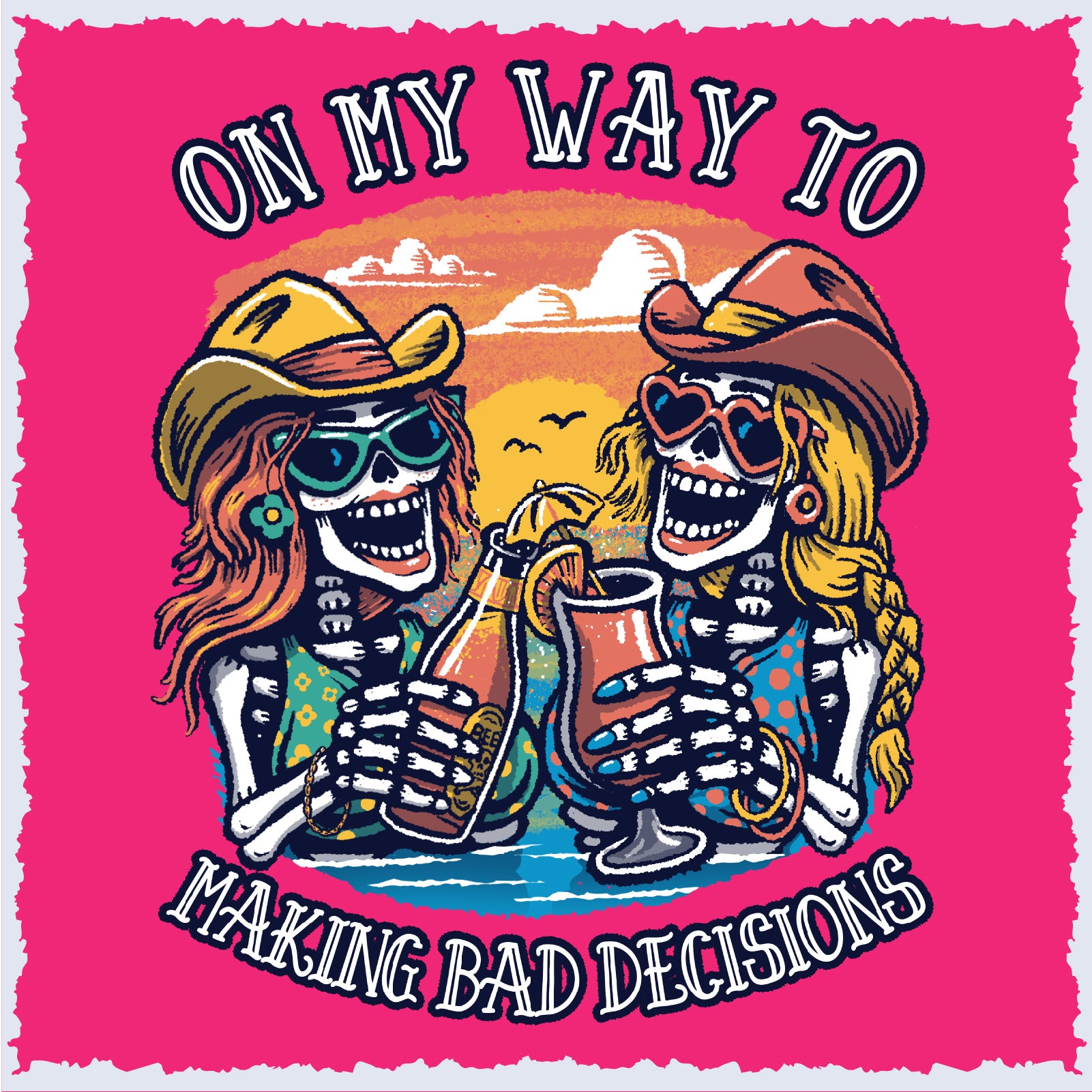 Salty Bones On My Way To Making Bad Decisions Women Drinking Graphic T-Shirt