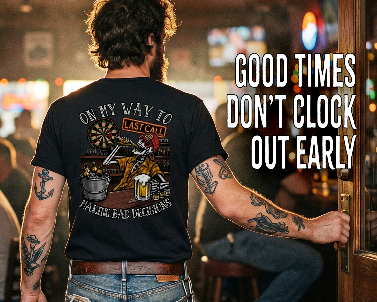 On My Way To Making Bad Decisions Last Call Graphic T-Shirt